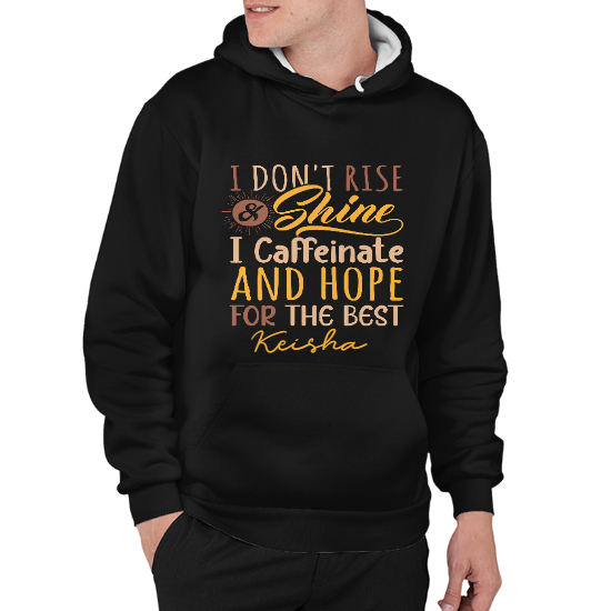 Custom I Dont Rise And Shine Men Hoodie | Funny Gift | Personalized Name Men Hoodie | Seseable CA