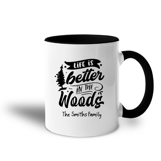 Custom Life Is Better In The Woods Accent Mug | Birthday Gift For Camper | Personalized Camping Accent Mug - Seseable