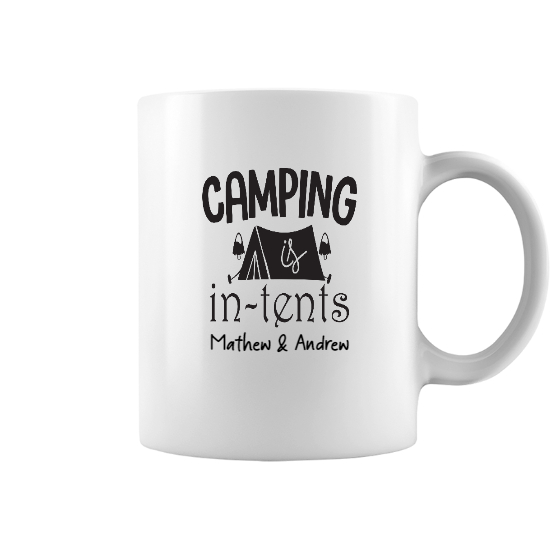 Custom Camping In Tents Coffee Mug | Birthday Gift For Camping Lovers | Personalized Camping Coffee Mug - Seseable