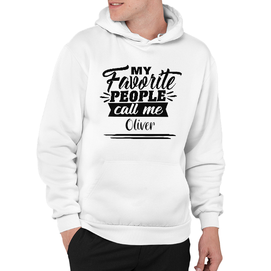 Custom Name My Favorite People Call Me Men Hoodie | Name Gift | Personalized Name Men Hoodie