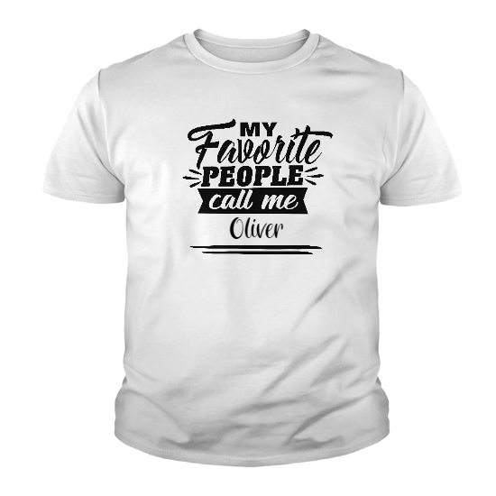 Custom Name My Favorite People Call Me Kid Tshirt | Name Gift | Personalized Name Kid Tshirt