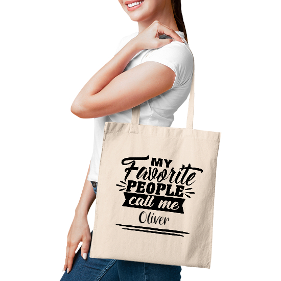 Custom Name My Favorite People Call Me Tote Bag | Name Gift | Personalized Name Tote Bag