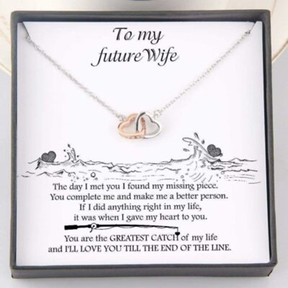 Girlfriend Necklace, Future Wife Necklace, To My Future Wife Necklace Gift, You Are Greatest Catch Of My Life - Thegiftio UK