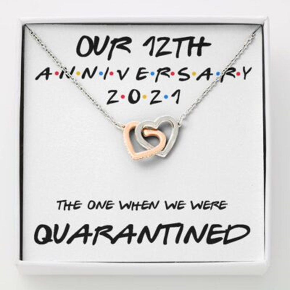 Wife Necklace, 12Th Anniversary Necklace Gift For Wife , Our 12Th Annivesary 2021 Quarantined - Thegiftio UK