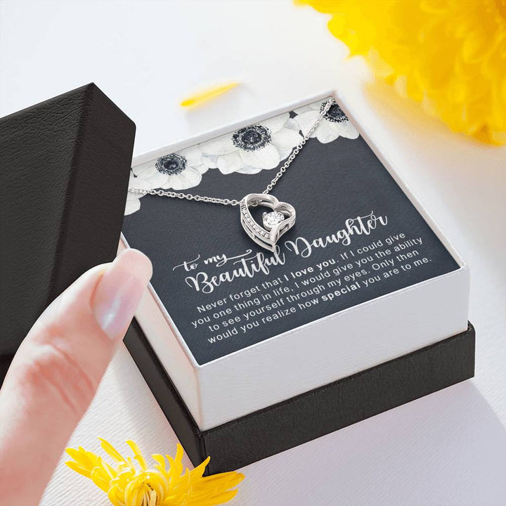 To My Beautiful Daughter - Never Forget That I Love You Forever Love Necklace - Thegiftio UK