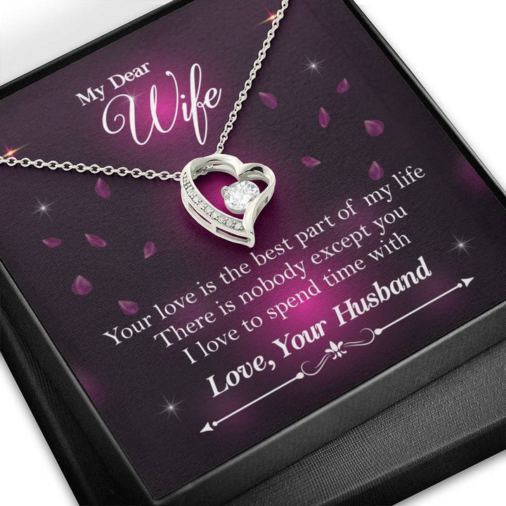 To My Wife - Your Love Is The Best Part Of My Life - Great Gift For Anniversary, Birthday, Valentines Day, Christmas Or Any Occasion - Forever Love Necklace