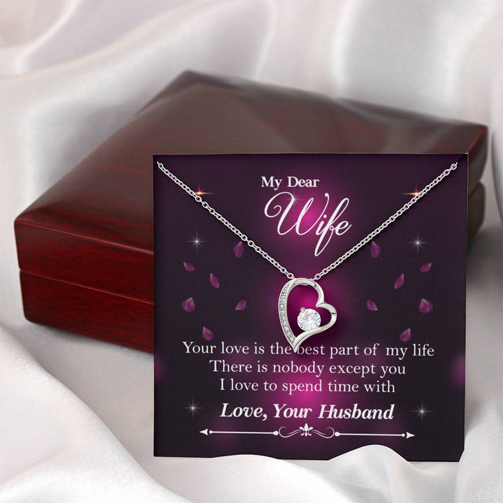 To My Wife - Your Love Is The Best Part Of My Life - Great Gift For Anniversary, Birthday, Valentines Day, Christmas Or Any Occasion - Forever Love Necklace