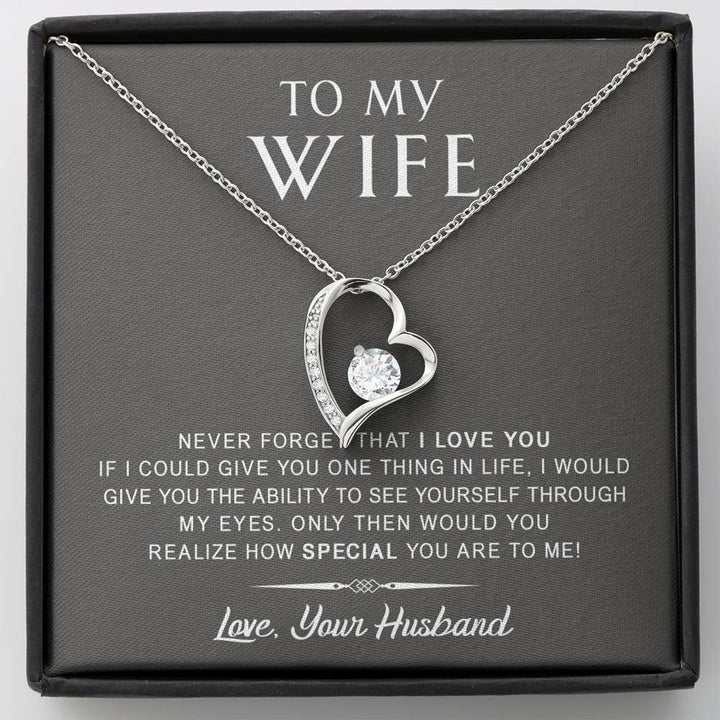 To My Wife - Never Forget That I Love You - Anniversary, Birthday, Mother's Day Gift - Forever Love Necklace - Thegiftio UK