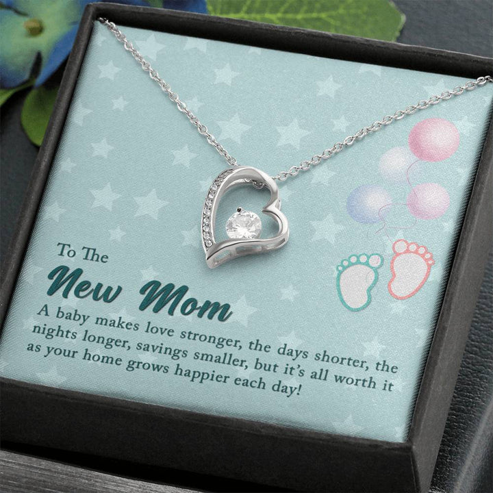 To The New Mom A Baby Makes Love Stronger Forever Love Necklace - Thegiftio UK