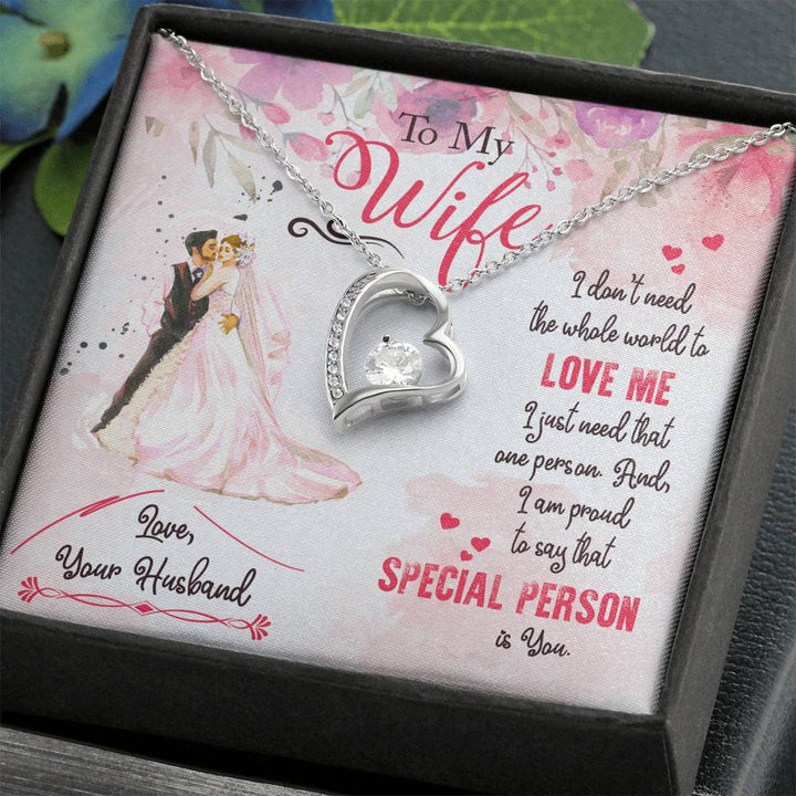To My Wife - I Don't Need The Whole World To Love Me - Forever Love Necklace - Thegiftio UK