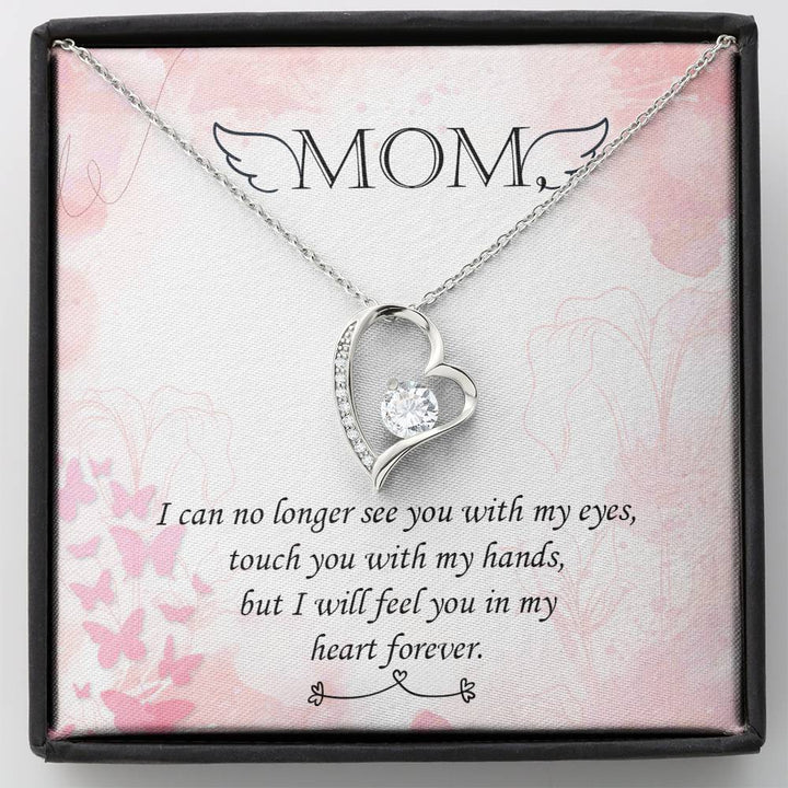 Mom - I Will Feel You In My Hearts Forever - Forever Love Necklace - Thegiftio UK
