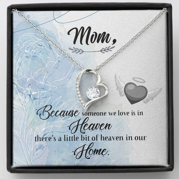 Mom Because Someone We Love - Forever Love Necklace - Thegiftio UK