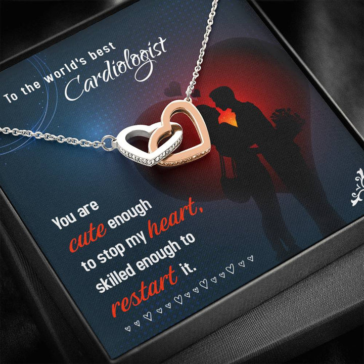 To The World's Best Cardiologist - Skilled Enough To Restart It - Interlocking Heart Necklace - Thegiftio UK
