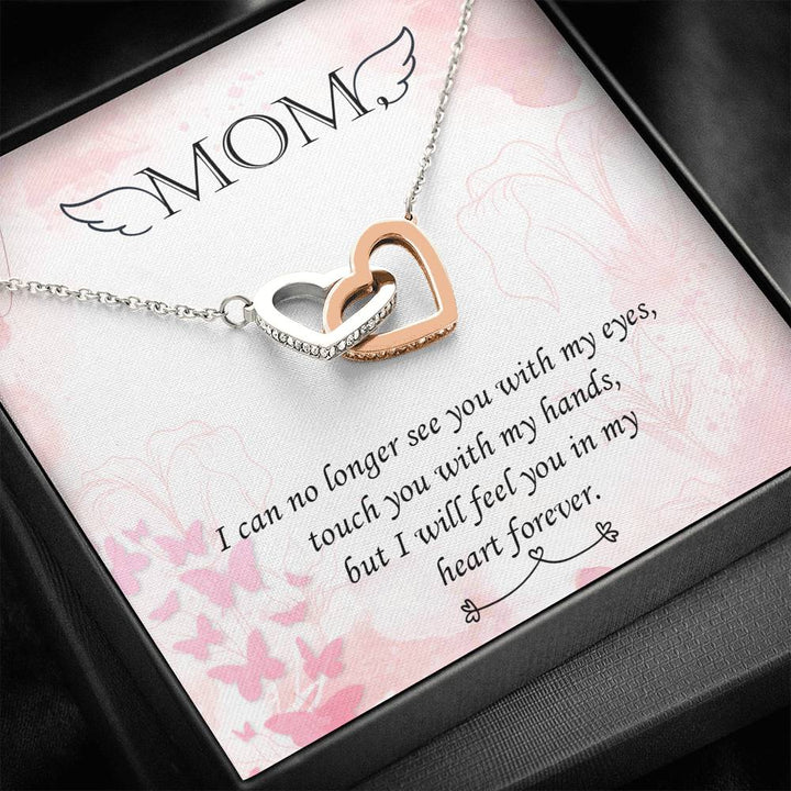 Mom - I Will Feel You In My Hearts Forever - Interlocking Heart Necklace - Thegiftio UK