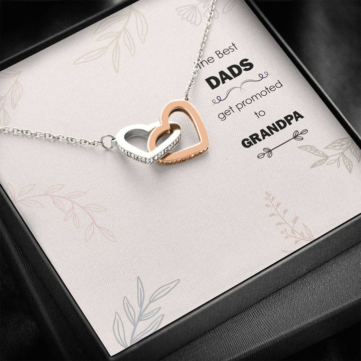 The Best Dads Get Promoted To Grandpa - Interlocking Heart Necklace - Thegiftio UK