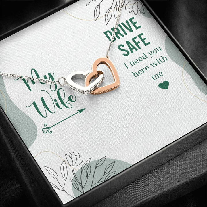 My Wife - Drive Safe I Need You Here With Me - Interlocking Heart Necklace - Thegiftio UK