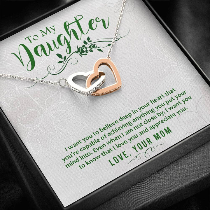 To My Daughter - I Want You To Believe Deep In Your Heart That You Are Capable Of Achieving Anything - Interlocking Heart Necklace - Thegiftio UK