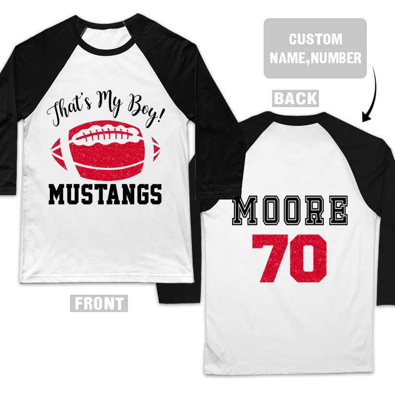 Custom Football That Is My Boy Raglan Shirt | Custom Name And Number | Football Mom Shirts For Mothers Day | Personalized Football Mom Front And Back Raglan Shirt | Seseable CA
