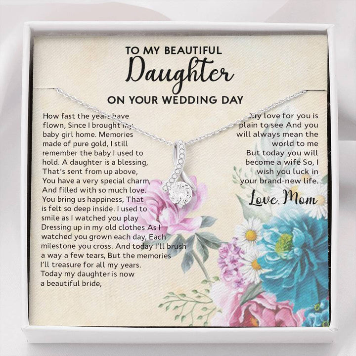 Wedding Day Gift - To My Beautiful Daughter Alluring Beauty Necklace | Seseable CA